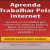 Trabalhar Pela Internet Agora - Imagem1